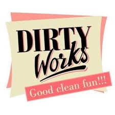 Dirty Works Coupon